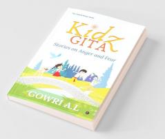 Kidz Gita : Stories On Anger And Fear