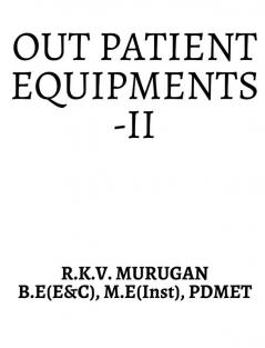 OUT PATIENT EQUIPMENTS- II