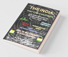 The India: That Could Have Been
