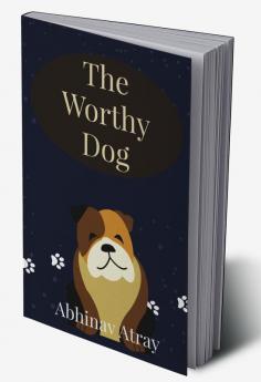 The Worthy Dog