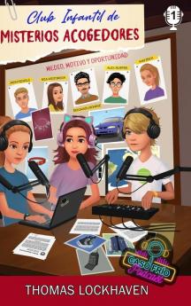 Mia Westbrook (Caso Frío Podcast 1): Club Infantil De Misterios Acogedores (Spanish Edition)