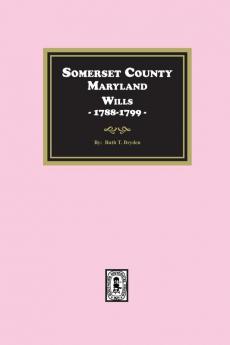Somerset County Maryland Wills 1788-1799