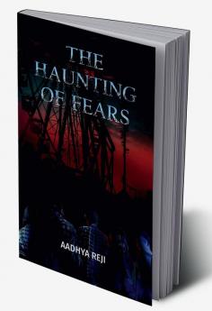 The Haunting Of Fears