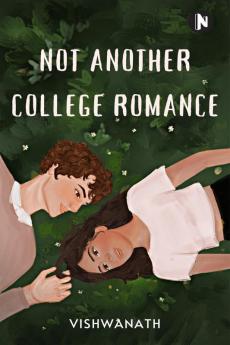 Not Another College Romance