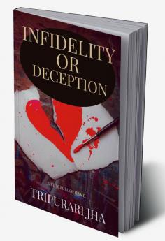 INFIDELITY OR DECEPTION / इन्फिडेलिटी और डिसेप्शन : Life is full of game