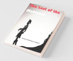 The Last Of The Mohicans