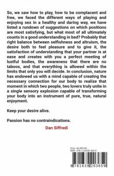 Great Sex Secrets: Modern Guide For Couples And Beginners To Enjoy Sex From Mental Communication To Physical Pleasure. Secrets To Free Your Eroticism...Perfect Sex And To Achieve Great Orgasms