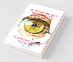 Is Your Privacy Right As It’S Your Right: Volume 1 Issue 1 Of Brain Booster Articles