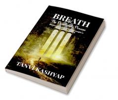 Breath - The Penultimate Panacea : Stories and poems of Sudden insight to inspirit and transform