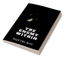 The Enemy Within : An Espionage Thriller