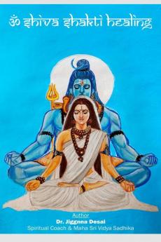 Aum Shiv Shaktti Healing