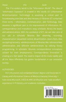 IMPACT OF INFORMATION COMMUNICATION TECHNOLOGY ON THE MANAGEMENT AND EFFECTIVE OF ACADEMIC LIBRARIES