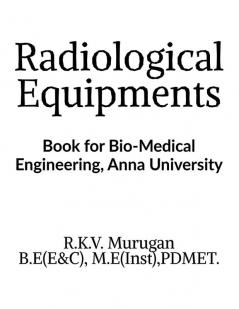 RADIOLOGICAL EQUIPMENTS