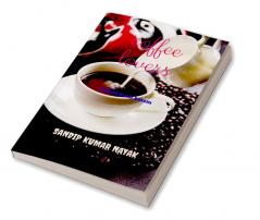 coffee lovers : ankahi kuch batein