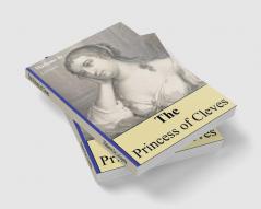 The Princess of Cleves : (English Edition)