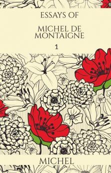 Essays Of Michel De Montaigne-1