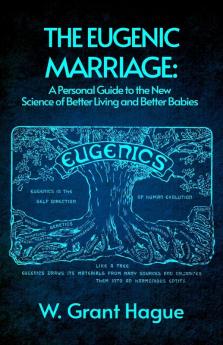 The Eugenic Marriage