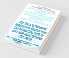 Icse Class 10 Computer Applications Chapter Wise Solved Question Bank For Java With Bluej (Session 2021-2022) Most Likely Important Questions With Answers For Cisce Grade X Board Exams