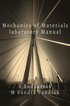 Mechanics of Materials Laboratory Manual