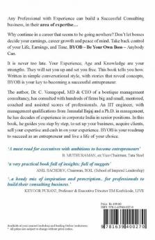 Be Your Own Boss ( Byob): Break Your Shackles