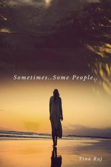 Sometimes ... Some People