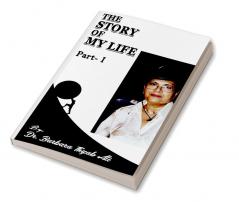 The Story Of My Life Part-1 By Dr. Barbara Thyab Ali