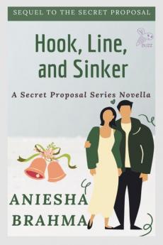 Hook Line and Sinker : A Secret Proposal Novella