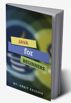 Java for beginners : learn java in one day!