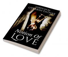 Notion Of Love