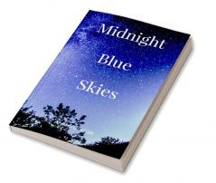 Midnight Blue Skies