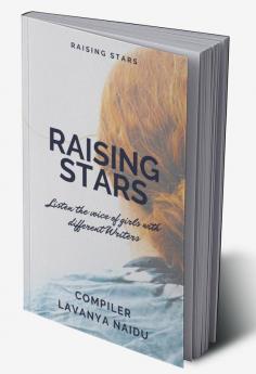 RAISING STARS