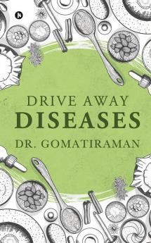 DRIVE AWAY DISEASES