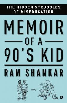 Memoir of a 90's Kid