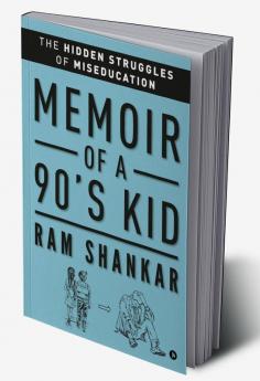 Memoir of a 90's Kid