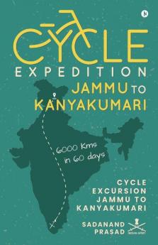 Cycle Expedition Jammu To Kanyakumari: Cycle Excursion Jammu To Kanyakumari