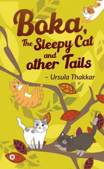 Boka The Sleepy Cat And Other Tails