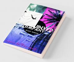Jinxed Company : Insane But True Events
