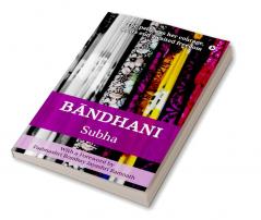 Bandhani : The path was her courage at its end awaited freedom