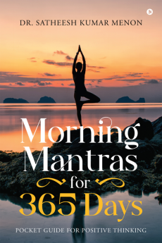 Morning Mantras for 365 Days : Pocket Guide for Positive Thinking