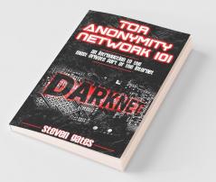 Tor Anonymity Network 101