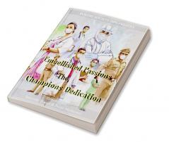 Embellished Passions :- The Champions Dedication : Yearly Anthology 2021