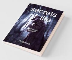 Secrets Of Life / जीवन के रहस्य : A Greatest Thought