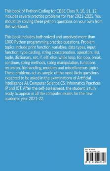 Cbse Python Coding Practice Workbook For Ai Artificial Intelligence Cs Computer Science Ip Ict (Session 2021-22): Programming Question Problems With Code Bank For Classes 9 10 11 12 Cbse 2021-2022