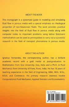 Non-Newtonian Fluid Flow In Porous Media : Modeling And Simulation With Computer Codes