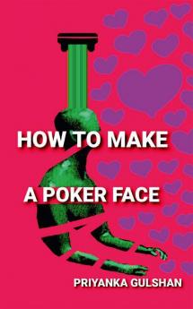 How To Make A Poker Face