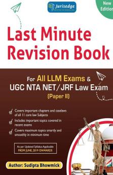 Last Minute Revision Book : For All Llm Exams And Ugc Nta Net Law Exam