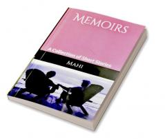 Memoirs : A collection of love stories