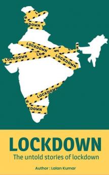Lockdown: The untold stories of lockdown