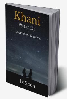 Khani Pyaar Di : Ik Soch