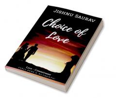 Choice of Love : Love - Commitment